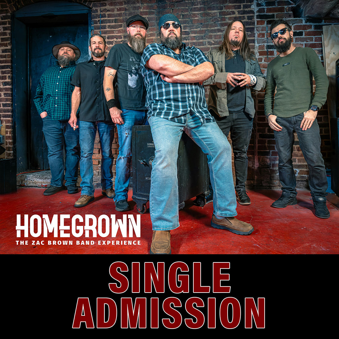 Road House Nation Presents: Homegrown- The Zac Brown Band Tribute Experience 1/17/27 - Single Admission
