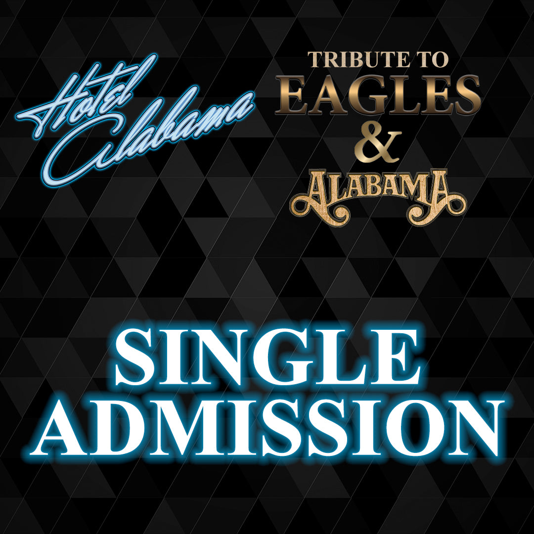 Road House Nation Presents: Hotel Alabama- Tribute to The Eagles and Alabama 10/4/26 - Single Admission