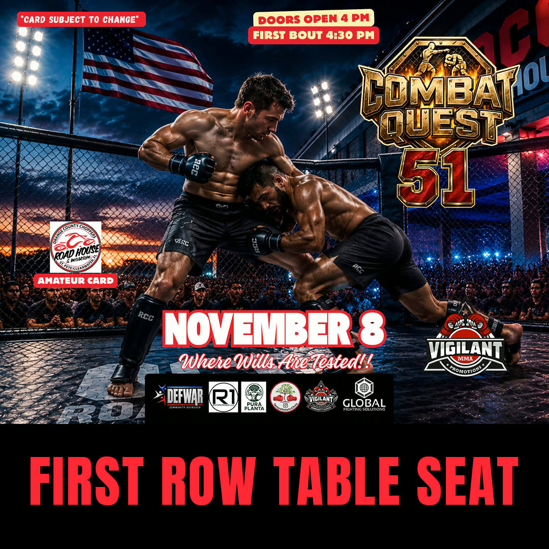 Vigilant MMA & Road House Nation Presents: Combat Quest 51 - 11/8/26 - First Row Table Single Seat