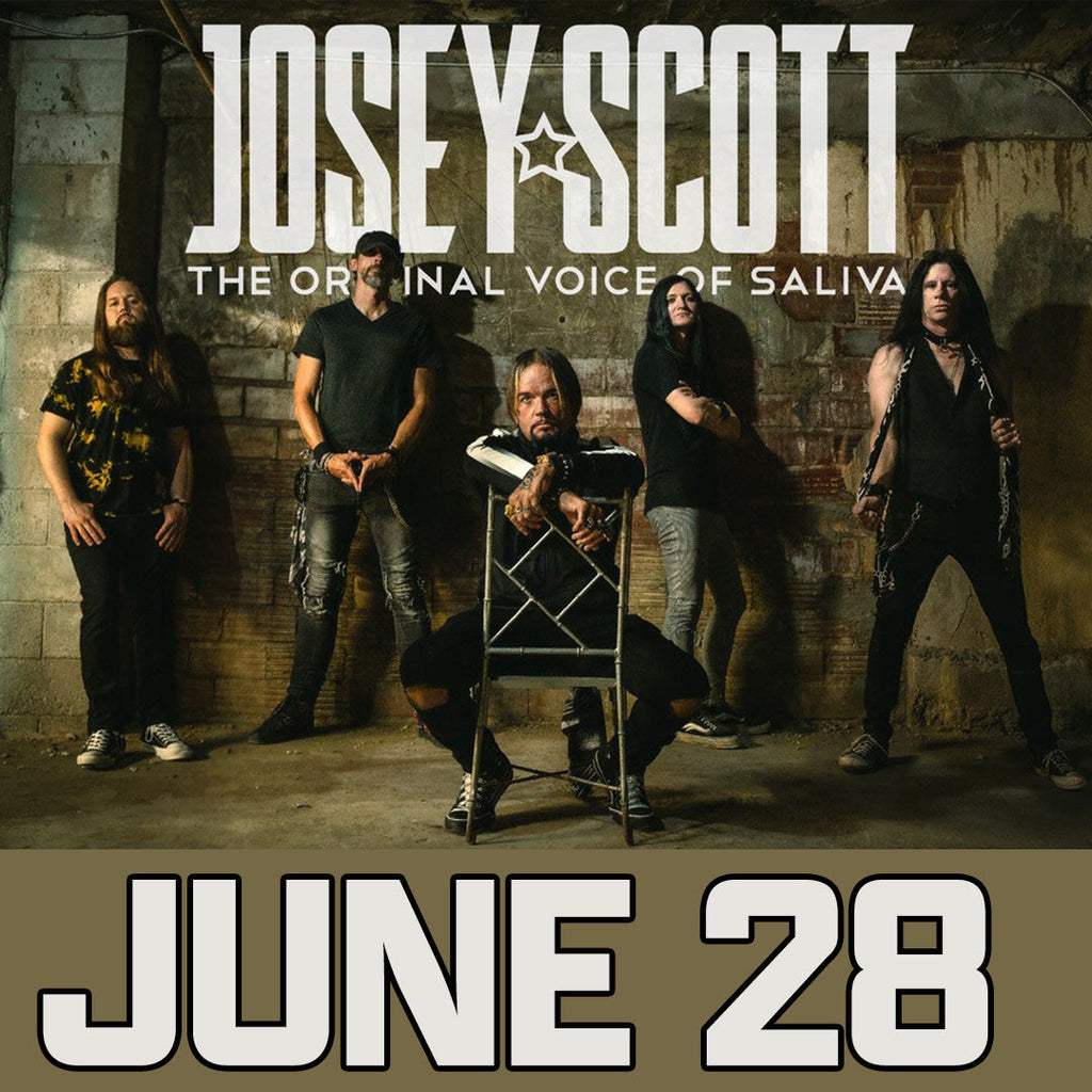 Road House Nation Presents: Josey Scott- The Original Voice of Saliva w/ Special Guest Greye 6/28/25