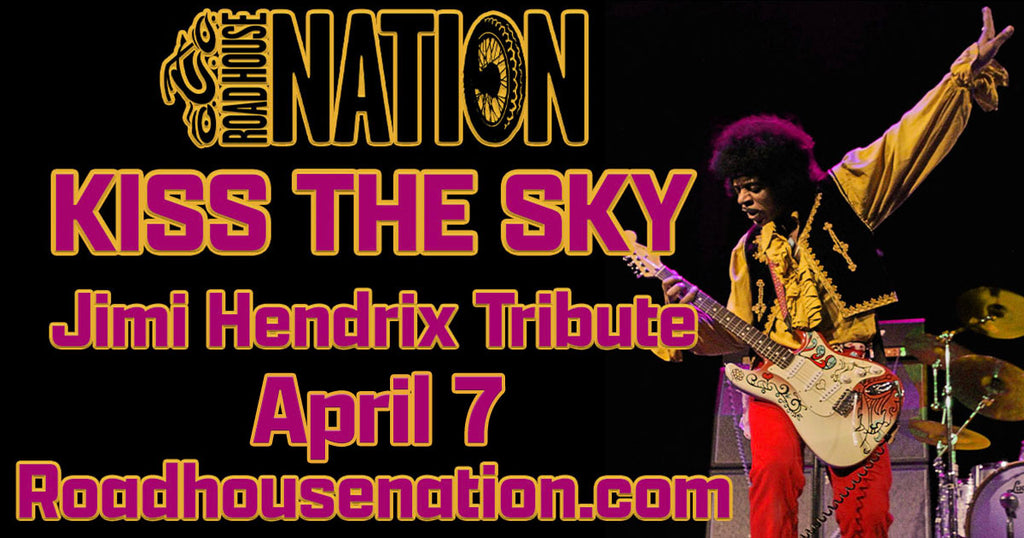 Kiss the Sky- Tribute to Jimi Hendrix 4/7/24