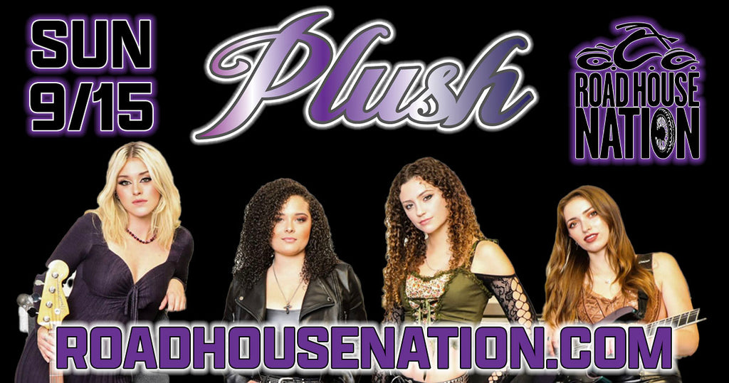 Plush- All Female Rock Band 9/15/24