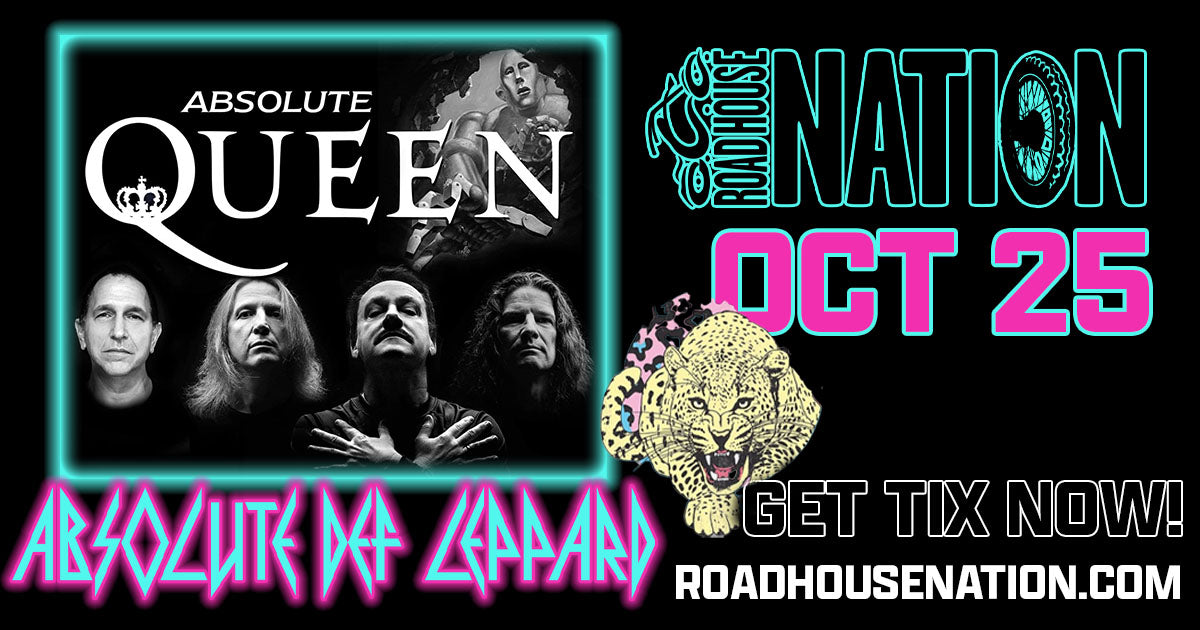 Absolute Queen and Absolute Def Leppard 10/25/24 – OCC Road House Nation