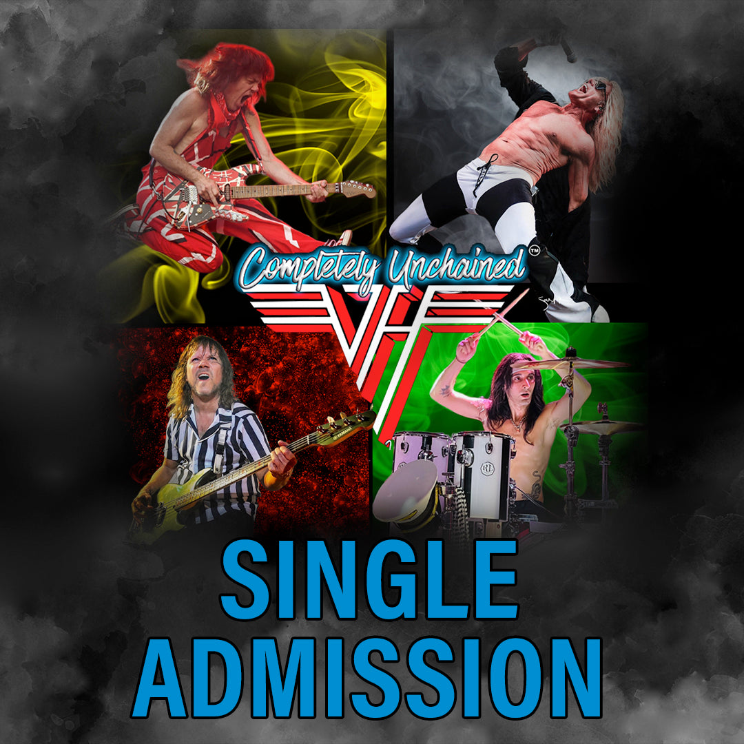 Road House Nation Presents: Completely Unchained- The Ultimate Tribute to Van Halen 10/2/26 - Single Admission