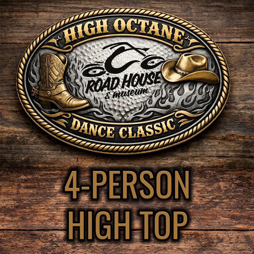 Road House Nation Presents: High Octane Dance Classic 2026 11/14/26 - Side Stage 4 Person Table