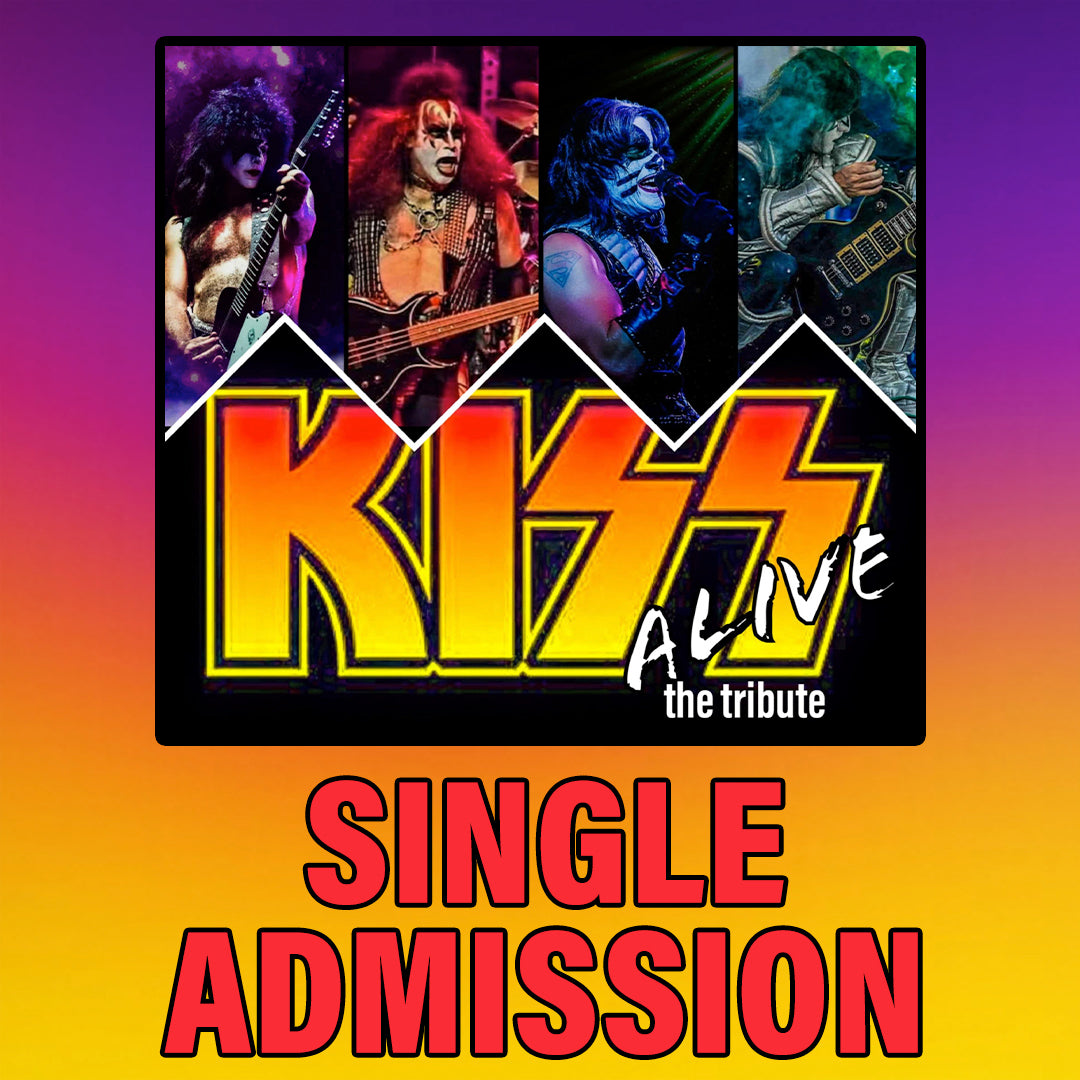 Road House Nation Presents: KISS ALIVE The Tribute 10/17/26 - Single Admission