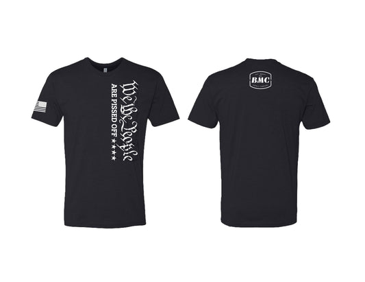 BMC- We The People, Are Pissed Off T-Shirt, Black