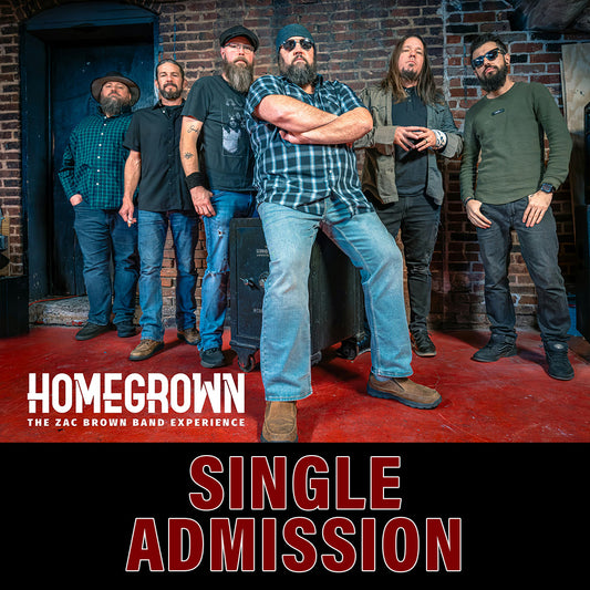 Road House Nation Presents: Homegrown- The Zac Brown Band Tribute Experience 1/17/27 - Single Admission