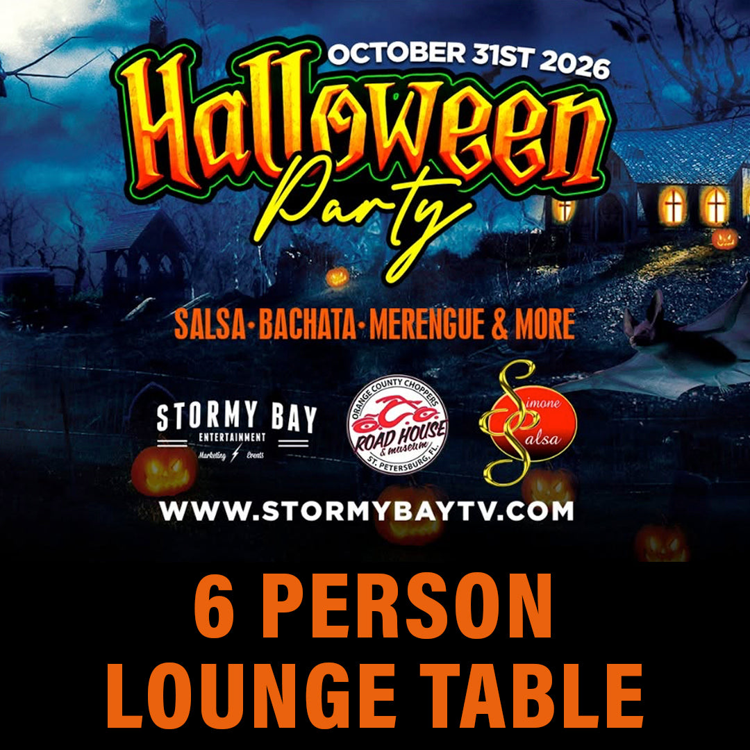Halloween Latin Salsa Dance Party 10/31/26 - Side Stage 6 Person Lounge Table